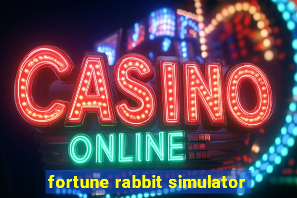 fortune rabbit simulator